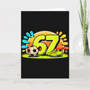 67 Six Seven Soccer Football Meme Boys Men Women Card