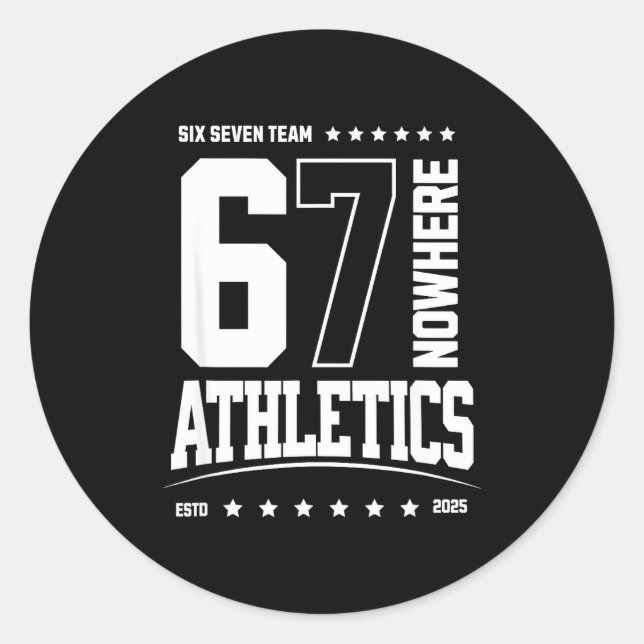 67 Six Seven Srts Athletics  Classic Round Sticker (Front)