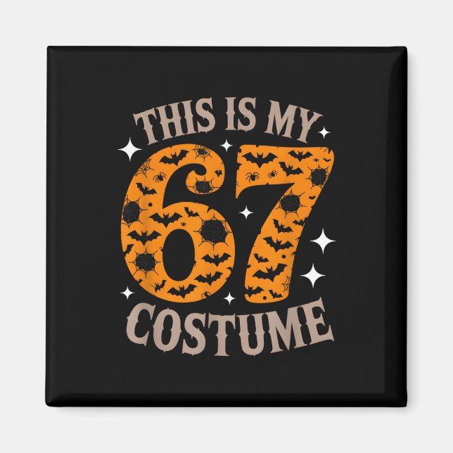 67 Sixty Seven Halloween Costume Funny 6 7 Meme De Magnet (Front)