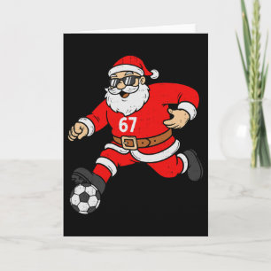 67 Soccer Santa Six Seven Meme Christmas Sport Men Card