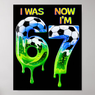 67 Soccer Shirt For Boys Birthday 67 , Soccer 67  Poster