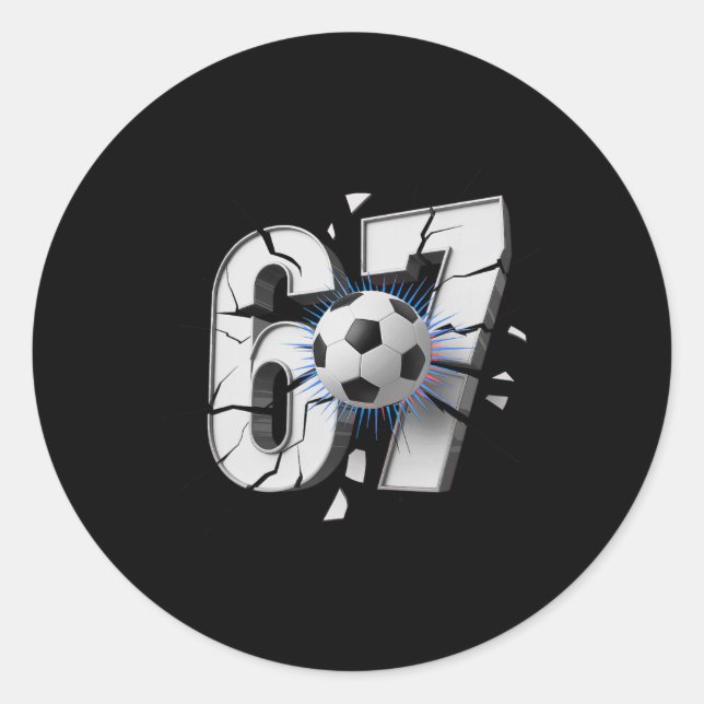 67 Soccer Six Seven 6 7  Classic Round Sticker (Front)