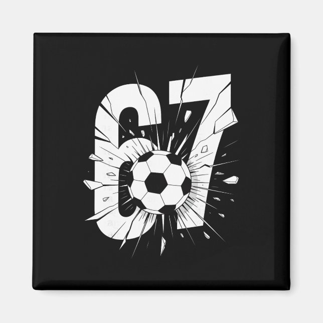 67 Soccer Six Seven 6 7 Meme 67 _2  Magnet (Front)