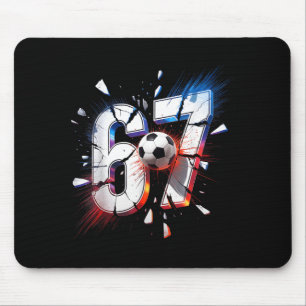 67 Soccer Six Seven 6 7 Meme 67  Mouse Pad