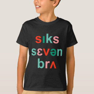 67 Speech Therapy Meme Funny Six Seven Bruh Slp Ch T-Shirt