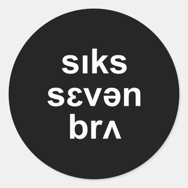 67 Speech Therapy Meme Ipa Funny Six Seven Bruh Sl Classic Round Sticker (Front)