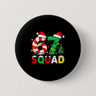 67 Squad Christmas Candy Cane Six Seven Meme Xmas  6 Cm Round Badge