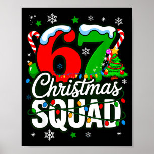 67 Squad Teacher Christmas Funny Holiday Clroom Cr Poster