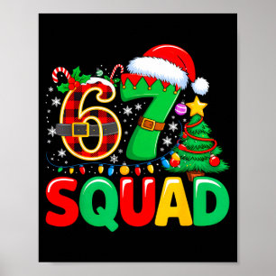 67 Squad Teacher Christmas Funny Holiday Clroom Cr Poster