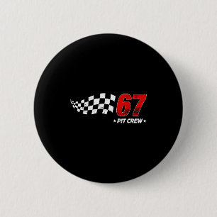 67 T Crew Six Seven Racing Birthday Race Car For D 6 Cm Round Badge