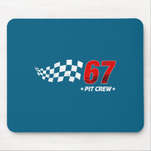 67 T Crew Six Seven Racing Birthday Race Car For D Mouse Pad