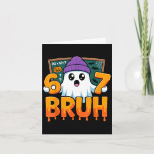 67 teacher ghost six seven meme math equation bruh card