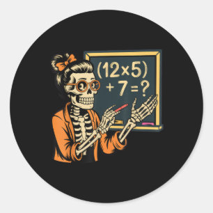 67 Teacher Halloween Skeleton Classic Round Sticker