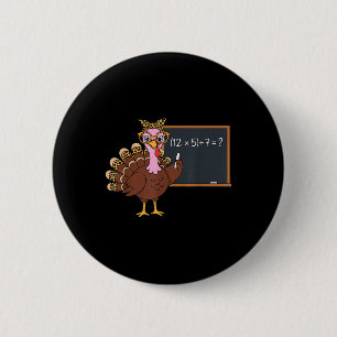 67 Teacher Thanksgiving Turkey Six Seven Meme Brai 6 Cm Round Badge