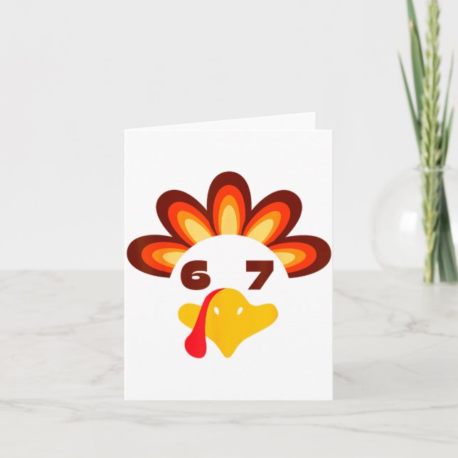 67 Thanksgiving Funny 6 7 Six Seven Turkey Social  Card (Front)