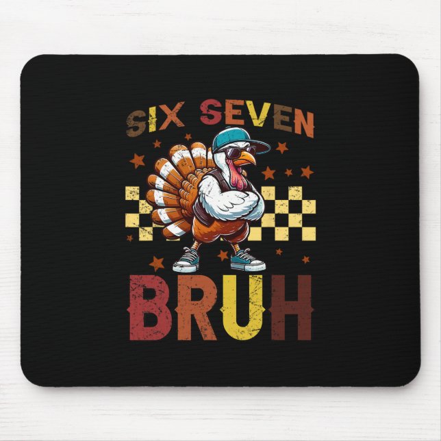 67 Thanksgiving Funny Six Seven Meme Brainrot Turk Mouse Pad (Front)