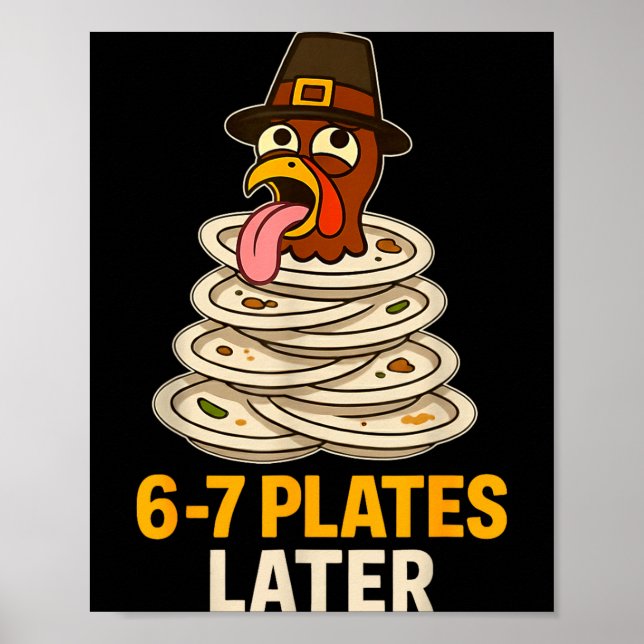 67 Thanksgiving Funny Turkey 6-7 Meme Six Seven Bo Poster (Front)