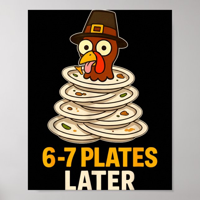 67 Thanksgiving Funny Turkey 6-7 Meme Six Seven Bo Poster (Front)