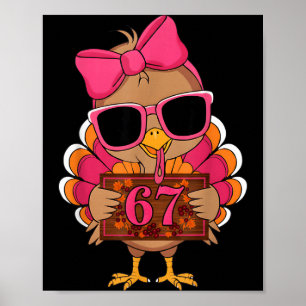 67 Thanksgiving Funny Turkey Family Thanksgiving 6 Poster
