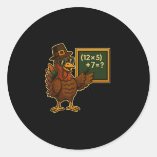 67 Thanksgiving Funny Turkey Math Teacher Six Seve Classic Round Sticker