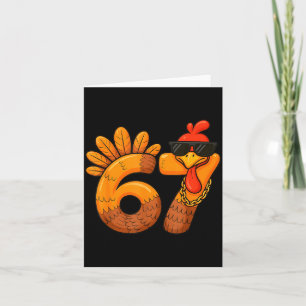 67 Thanksgiving Funny Turkey Thanksgiving 67 Turke Card