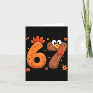 67 Thanksgiving Funny Turkey Thanksgiving 67 Turke Card