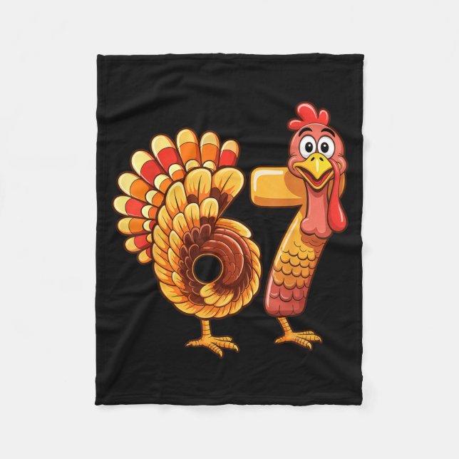 67 Thanksgiving Funny Turkey Thanksgiving 67 Turke Fleece Blanket (Front)
