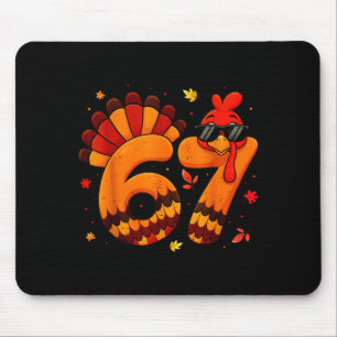 67 Thanksgiving Funny Turkey Thanksgiving 67 Turke Mouse Pad