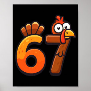 67 Thanksgiving Funny Turkey Thanksgiving 67 Turke Poster