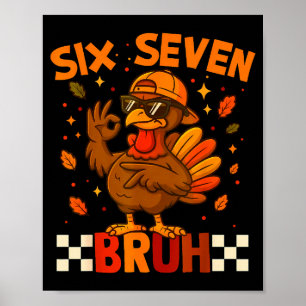 67 Thanksgiving Funny Turkey Thanksgiving 67 Turke Poster