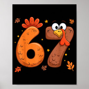 67 Thanksgiving Funny Turkey Thanksgiving 67 Turke Poster