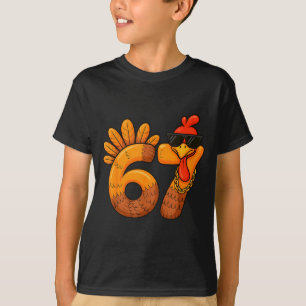 67 Thanksgiving Funny Turkey Thanksgiving 67 Turke T-Shirt