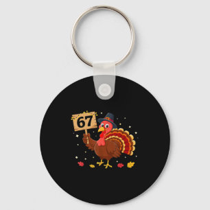 67 Thanksgiving Turkey Meme Six Seven 6 7 Key Ring