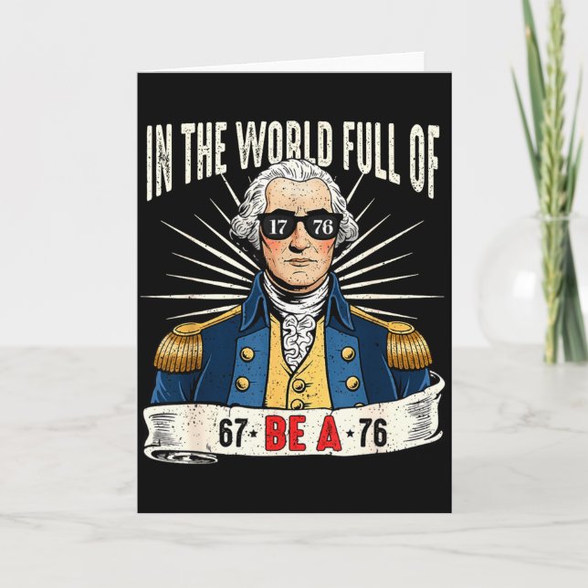 67 To 76 Funny George Washington History Meme  Card (Front)
