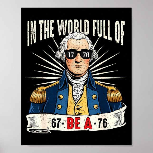67 To 76 Funny George Washington History Meme  Poster (Front)