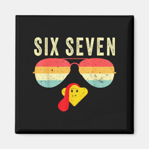 67 Turkey Face Sungles Funny Six Seven Thanksgivin Magnet
