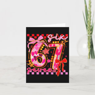 67 Valentine Day 6 7 Meme Six Seven Girl Kids Card