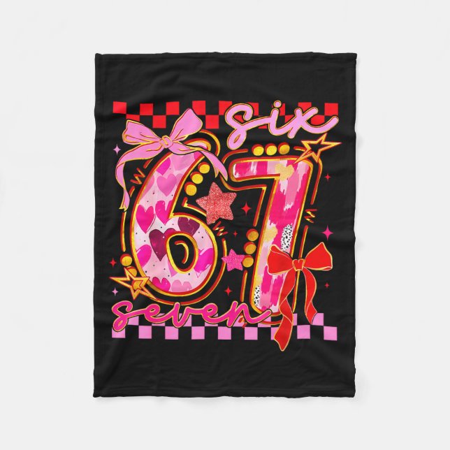 67 Valentine Day 6 7 Meme Six Seven Girl Kids  Fleece Blanket (Front)