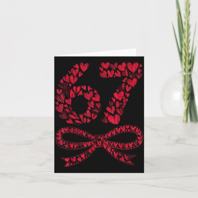 67 Valentine’s Day Heart Meme – Trendy Six Seven  Card (Front)