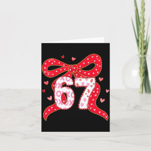 67 Valentine Vibes Coquette Bow Girl  Card