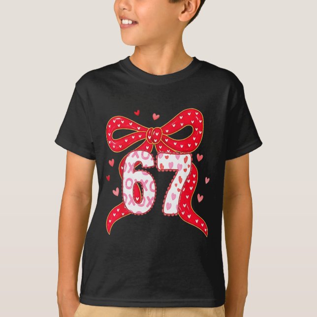 67 Valentine Vibes Coquette Bow Girl  T-Shirt (Front)