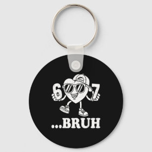 67 Valentines Bruh Six Seven Meme Heart 6 7 Boys K Key Ring