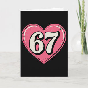 67 Valentine's Day Shirt 6 7 Meme Funny 67 Hearts Card