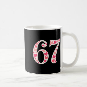 67 Valentine's Day Shirt 6 7 Meme Funny 67 Hearts Coffee Mug