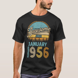 67 Year Old Awesome Since January 1956 67th Birth T-Shirt