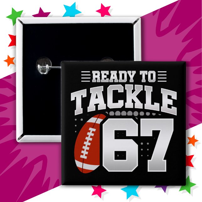 67 Year Old Tackle Football Party 67th Birthday 15 Cm Square Badge (Creator Uploaded)