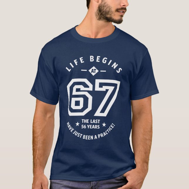 67 Years Old Gift | 67th Birthday Gift Ideas T-Shirt (Front)