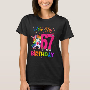 67 Years Old Unicorn It's My 67th Birthday Girl Pa T-Shirt