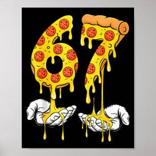 67 Zza Meme Funny Zza Lover  Poster