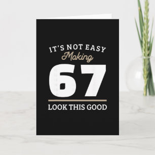67th Birthday 67 Year Old Gift  Card